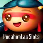 Pocahontas Slots